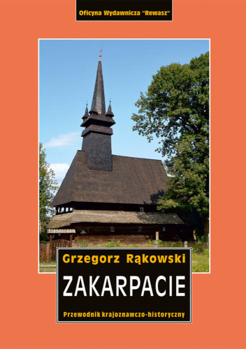 Zakarpacie. Przewodnik krajoznawczo-historyczny