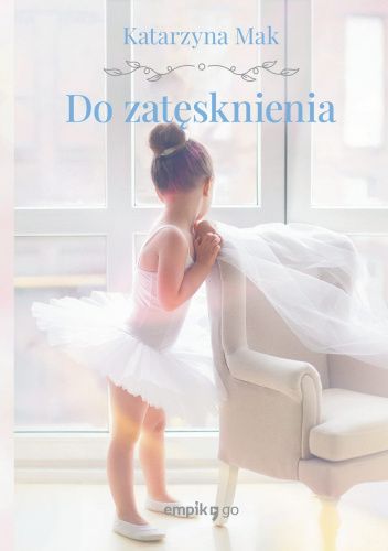 Do zatęsknienia