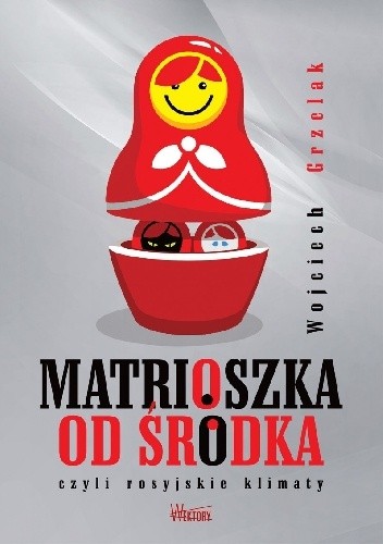 Matrioszka od środka czyli rosyjskie klimaty