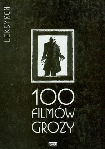 100 filmów grozy: leksykon