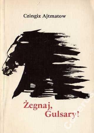 Żegnaj Gulsary!