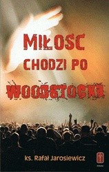 Miłość chodzi po Woodstocku