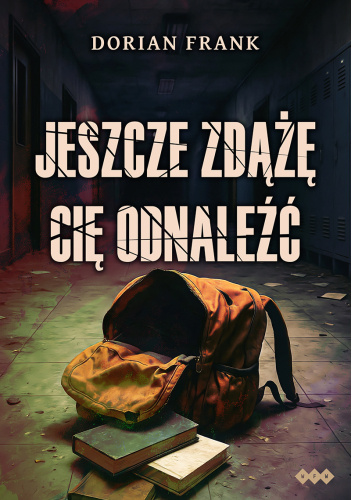 Jeszcze zdążę cię odnaleźć