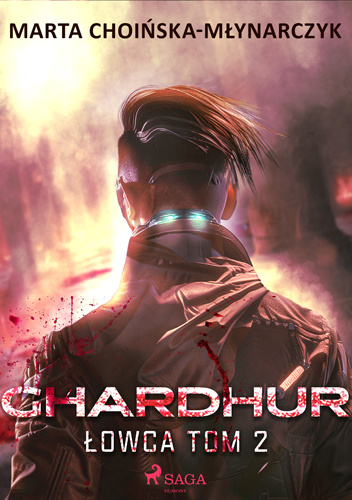 Ghardhur. Łowca tom 2