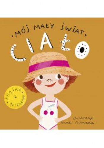 Mój mały świat. Ciało