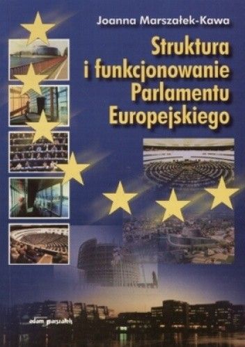 Struktura i funkcjonowanie Parlamentu Europejskiego