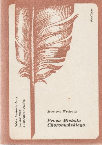 Proza Michała Choromańskiego