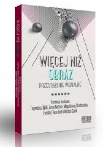 Więcej niż obraz Tom 2 Przestrzenie wizualne
