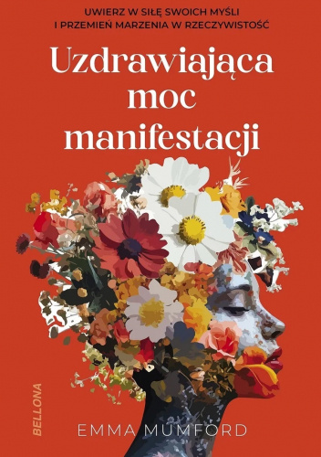 Uzdrawiająca moc manifestacji