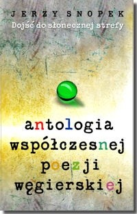 Antologia współczesnej poezji węgierskiej