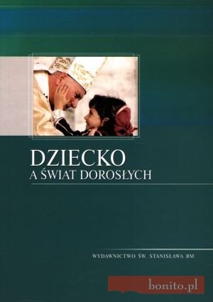 Dziecko a świat dorosłych