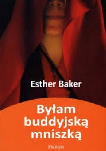 Byłam buddyjską mniszką
