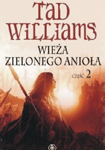 Wieża Zielonego Anioła. Część 2