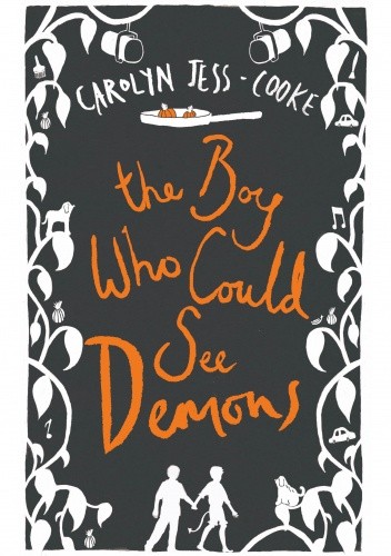 The Boy Who Could See Demons