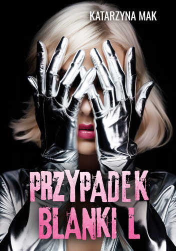 Przypadek Blanki L