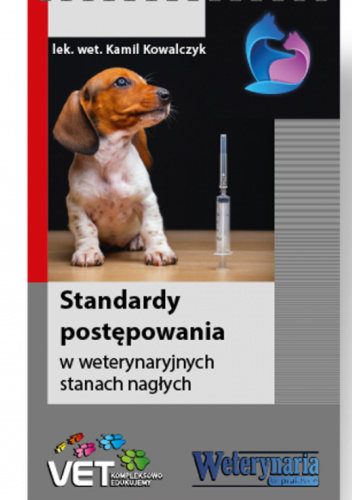 Standardy postępowania w weterynaryjnych stanach nagłych