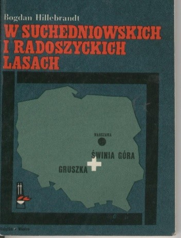 W suchedniowskich i radoszyckich lasach