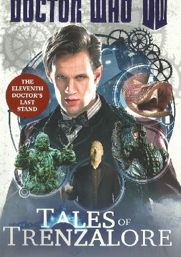 Tales of Trenzalore: The Eleventh Doctor's Last Stand