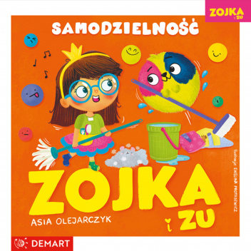 Zojka i Zu. Samodzielność