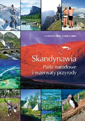 Skandynawia. Parki narodowe i rezerwaty przyrody