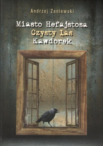 Miasto Hefajstosa Czysty las Kawdorek
