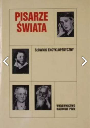 Pisarze świata. Słownik encyklopedyczny
