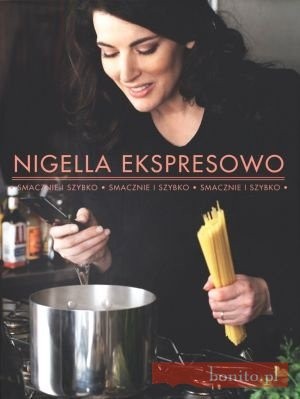 Nigella ekspresowo. Smacznie i szybko