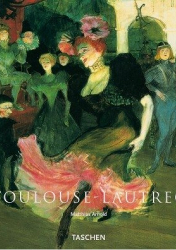 Henri de Toulouse-Lautrec, 1864-1901: Teatr Życia