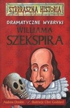 Dramatyczne wybryki Williama Szekspira