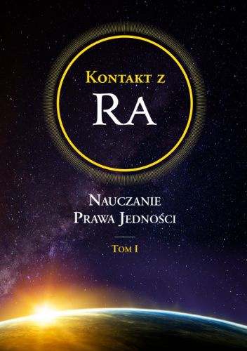Kontakt Z Ra. Nauczanie Prawa Jedności