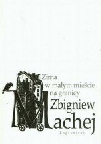 Zima w małym mieście na granicy