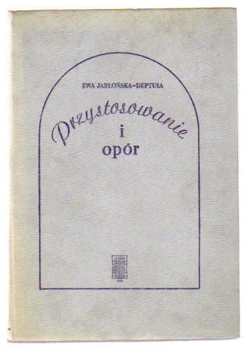 Przystosowanie i opór : zakony męskie w Królestwie Kongresowym