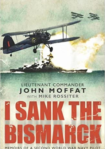 I sank the Bismarck