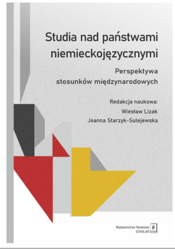 Studia nad państwami niemieckojęzycznymi. Perspektywa stosunków międzynarodowych