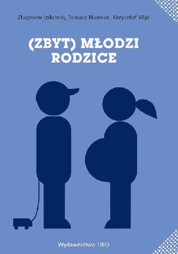 Zbyt młodzi rodzice