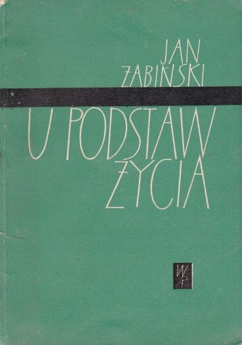 U podstaw życia
