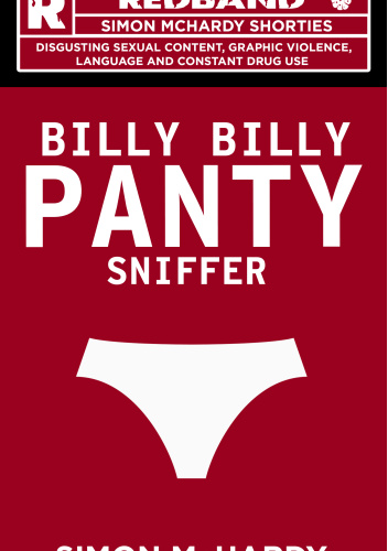 Billy, Billy Pantysniffer