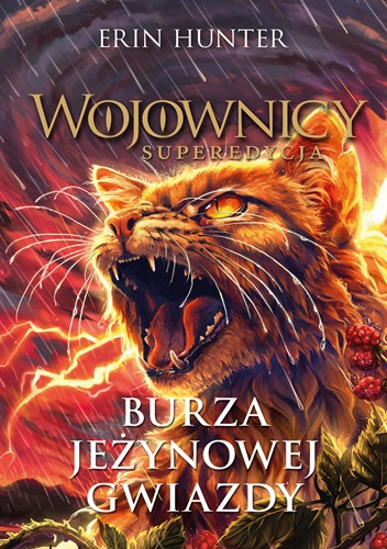 Burza Jeżynowej Gwiazdy. Wojownicy. Superedycja 8