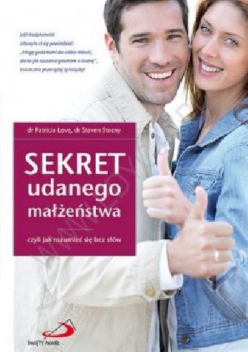 Sekret udanego małżeństwa, czyli jak rozumieć się bez słów