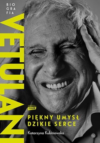 Vetulani. Piękny umysł, dzikie serce
