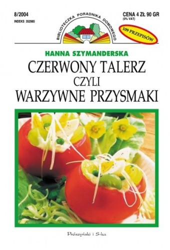 Czerwony talerz czyli warzywne przysmaki
