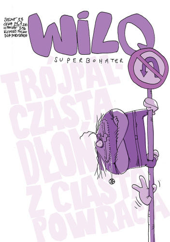 Wilq Superbohater: Trójpalczasta dłoń z ciasta powraca