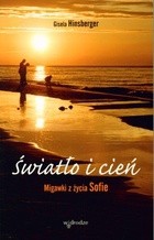 Światło i cień. Migawki z życia Sofie