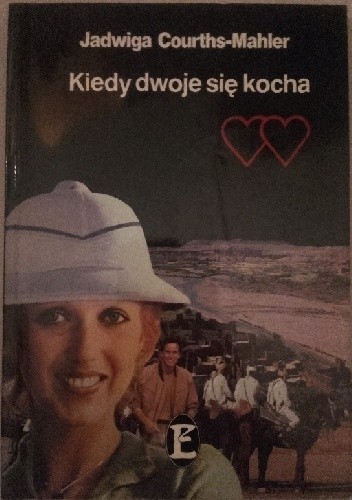 Kiedy dwoje się kocha