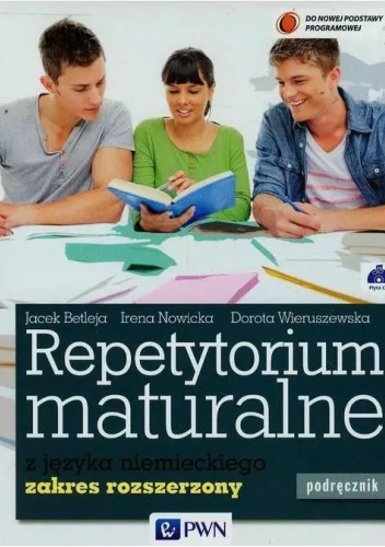 Repetytorium maturalne z języka niemieckiego. Zakres rozszerzony.