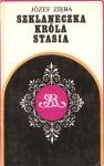 Szklaneczka Króla Stasia i inne lubelskie opowieści