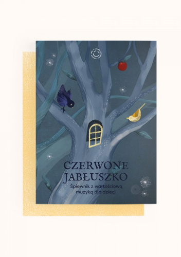 Czerwone Jabłuszko. Śpiewnik z wartościową muzyką dla dzieci