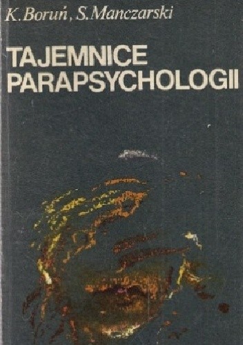 Tajemnice parapsychologii