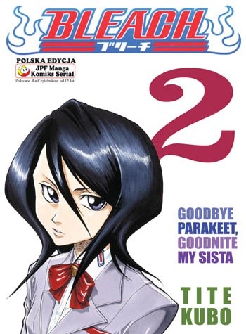 Bleach 2. Goodbye Parakeet, Goodnite My Sista