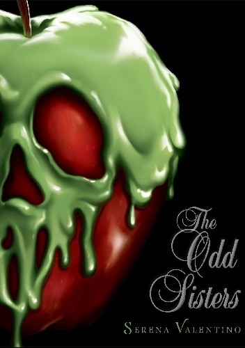 The Odd Sisters: A Tale of the Three Witches